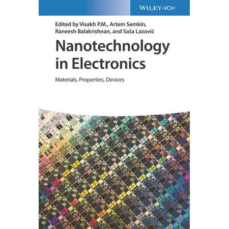 Nanotechnology in Electronics: Materials Properties Devices (Hardcover)