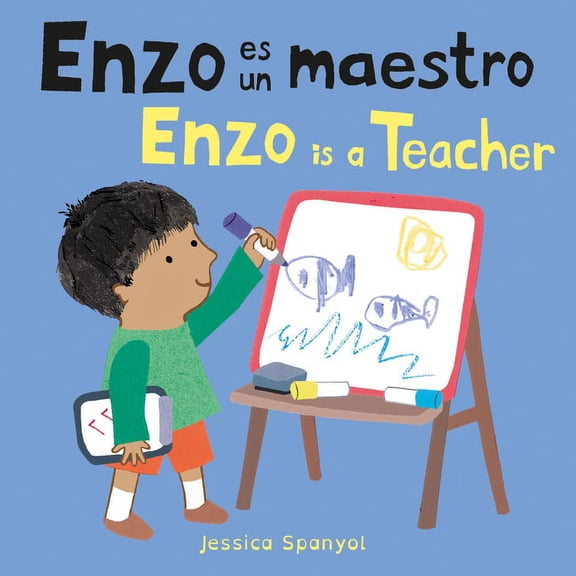 Enzo and Friends Enzo Es Un Maestro/Enzo Is a Teacher, (Board Book)
