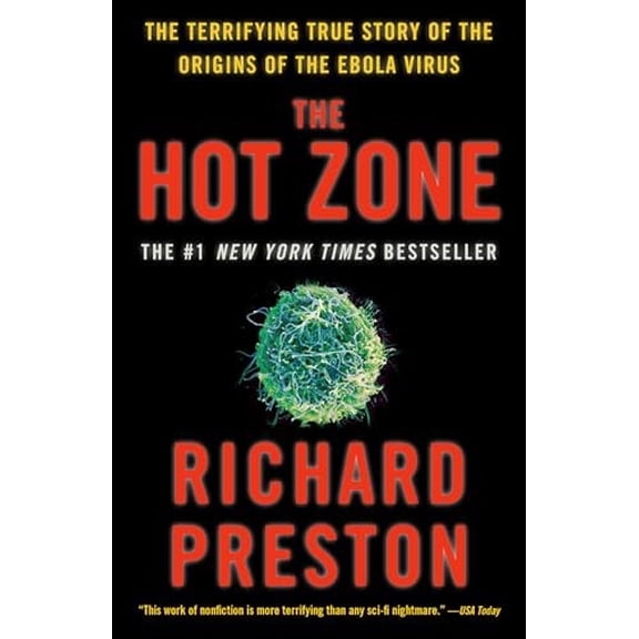 Pre-Owned The Hot Zone: The Terrifying True Story of the Origins of the Ebola Virus Paperback