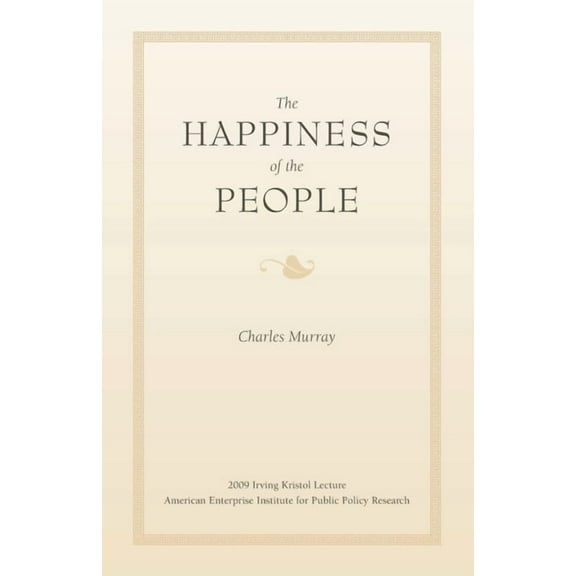 The Happiness of the People (Paperback)