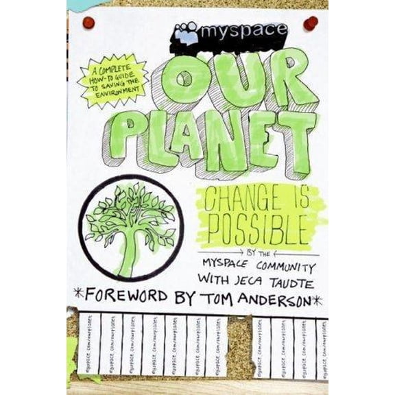 Pre-Owned Myspace/Ourplanet : Change Is Possible