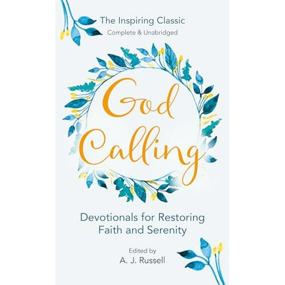 Pre-Owned God Calling: Devotionals for Restoring Faith and Serenity (Mass Market Paperback) 0515142034 9780515142037