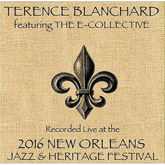 Terence Blanchard Featuring Ecollective - Live at JazzFest 2016 - Music & Performance - CD
