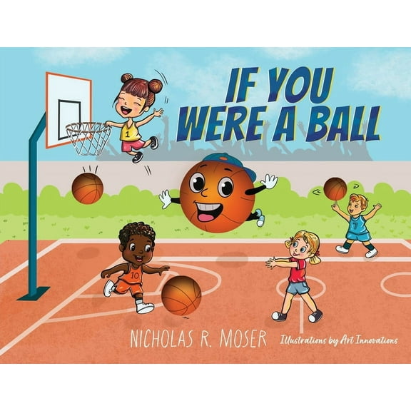 If You Were A Ball, (Paperback)