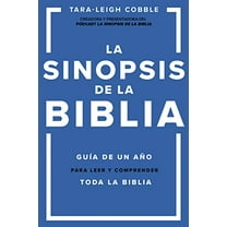 Pre-Owned La Sinopsis de la Biblia: Guía de Un Año Para Leer Y Comprender Toda La Biblia (Paperback) 0829739300 9780829739305
