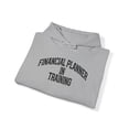 thumbnail image 4 of Financial Planner Advisor Expert Student Hoodie, Gifts, Hooded Sweatshirt, 4 of 4