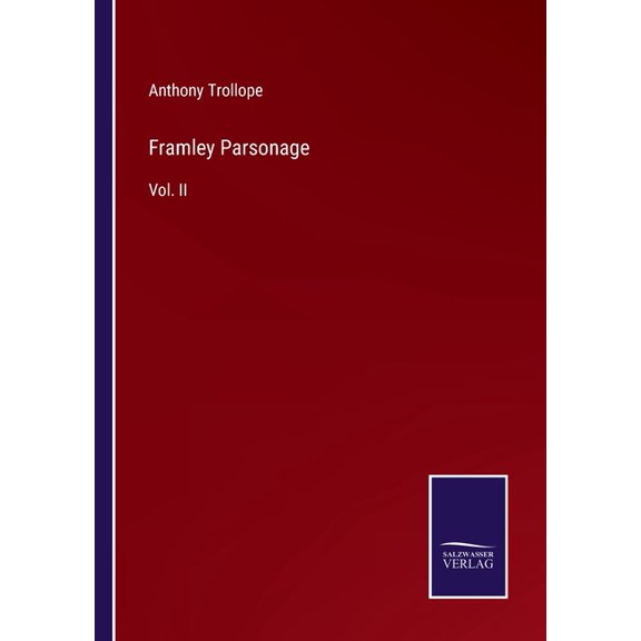 Framley Parsonage:Vol. II