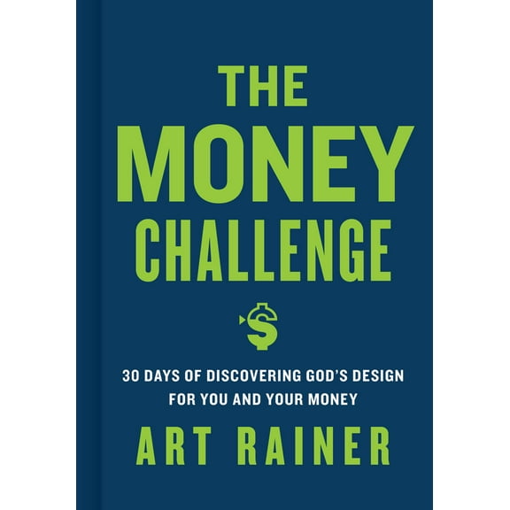 Pre-Owned The Money Challenge: 30 Days of Discovering God's Design for You and Your Money (Hardcover) 1433650304 9781433650307