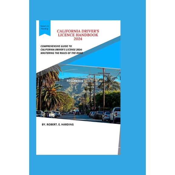 Driver's Licence Handbook (DMV) with Pos California Driver's Licence Handbook 2024, (Paperback)