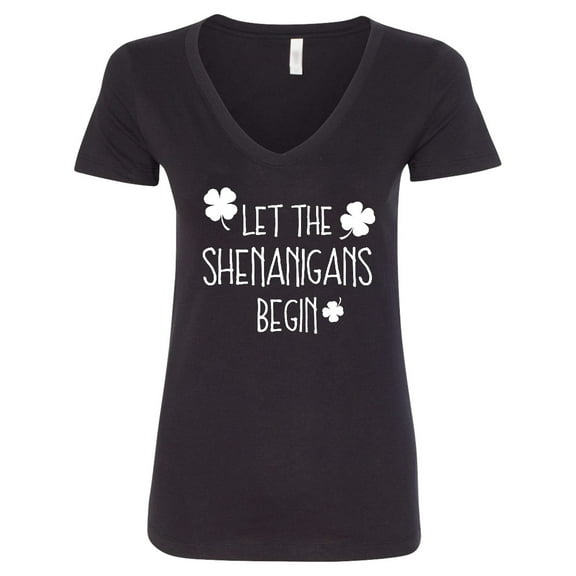 Inktastic Let the Shenanigans Begin Women's V-Neck T-Shirt