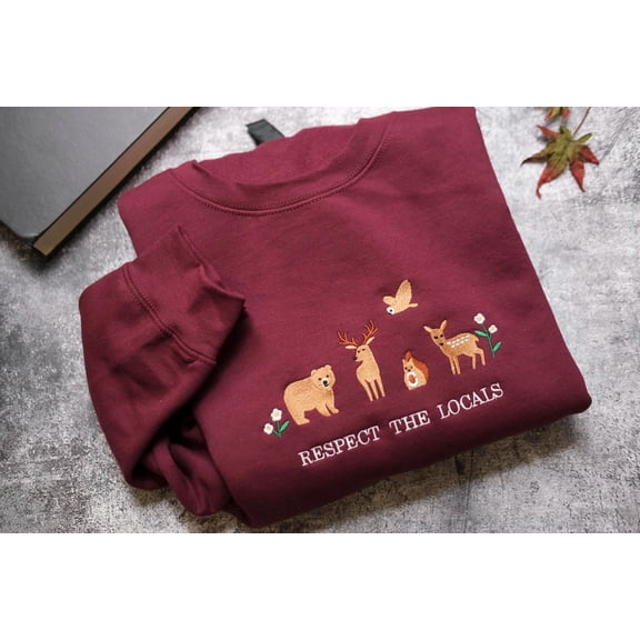 Respect Local Wildlife Embroidered Sweatshirt, Protect National Parks, Camping Outdoors Granola Girl Sweatshirt, Environmental Sweatshirt