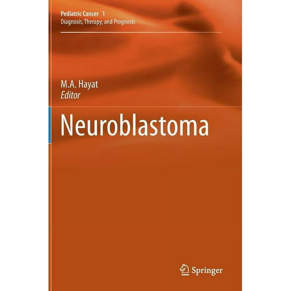 Pediatric Cancer Neuroblastoma, Book 1, (Hardcover)