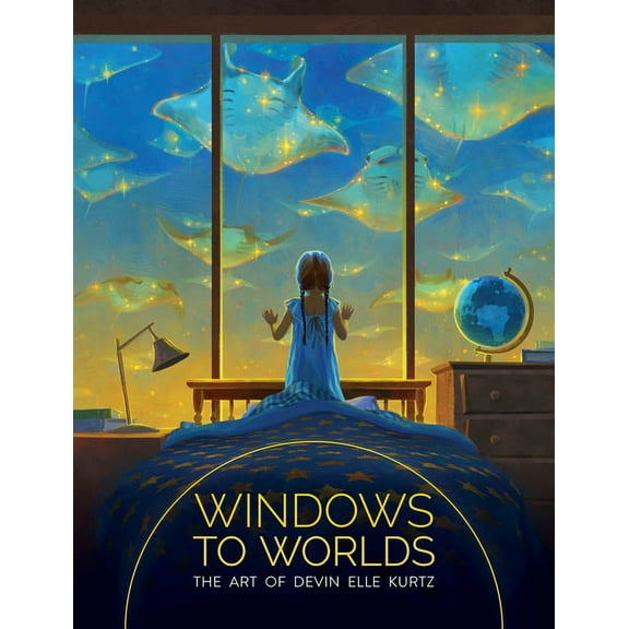 Art of Windows to Worlds: The Art of Devin Elle Kurtz, (Hardcover)