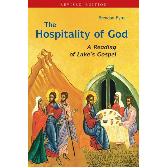 The Hospitality of God: A Reading of Luke's Gospel, (Paperback)