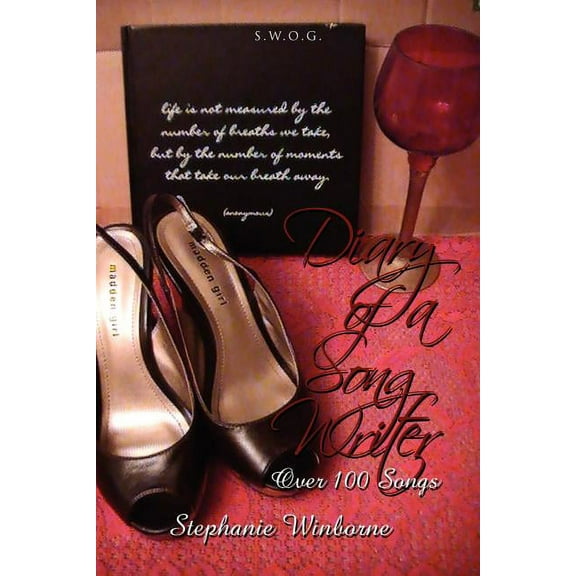 Diary of a Song Writer : Over 100 Songs