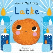 You're My Little: You're My Little Latke (Board book)