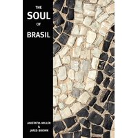 The Soul of Brasil (Paperback)