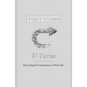 U-Turns : Reversing the Consequences in Your Life (Hardcover)