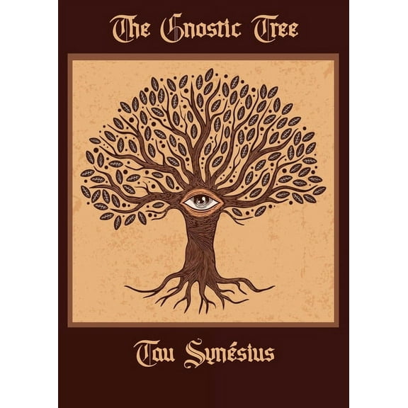 The Gnostic Tree, (Paperback)