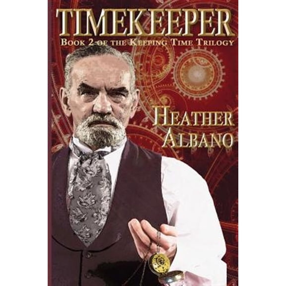 Pre-Owned Keeping Time: Timekeeper: A Steampunk Time-Travel Adventure (Paperback)