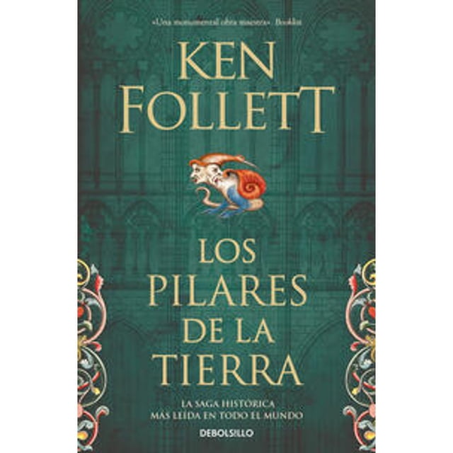 Los pilares de la Tierra ( Saga Los pilares de la Tierra 1 )