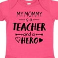thumbnail image 4 of Inktastic My Mommy is a Teacher and a Hero Boys or Girls Baby Bodysuit, 4 of 5