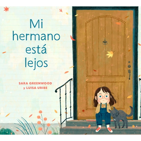 Mi hermano est? lejos (My Brother is Away Spanish Edition)