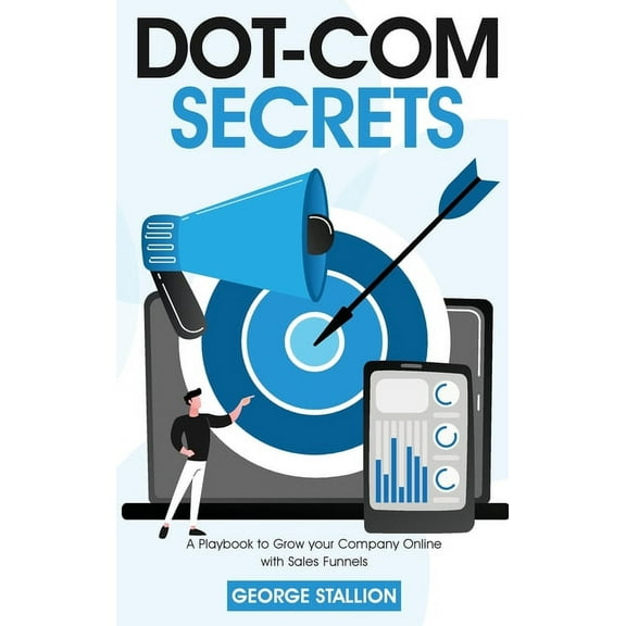 Dot-com Secrets, (Hardcover)