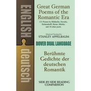 Dover Dual Language German: Great German Poems of the Romantic Era : A Dual-Language Book (Paperback)