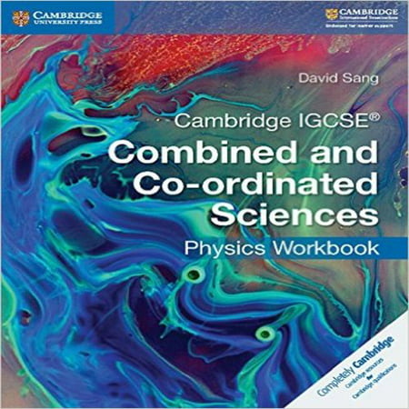 Cambridge IGCSE Combined and Co-Ordinated Sciences Physics