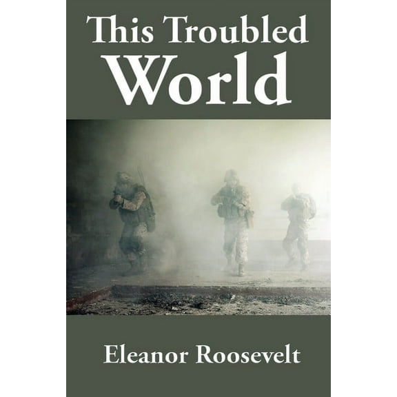 This Troubled World: A Rediscovered Book, (Paperback)