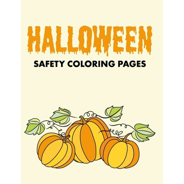 Halloween Safety Coloring Pages Halloween Coloring Books For Kids Ages 4 8 Halloween Coloring Pictures Personalized Halloween Trick Or Treat Bags Scary Halloween Coloring Pages For Girl And Kids