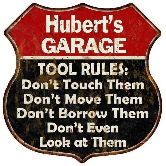 Hubert's Garage Tool Rules Sign Gift 12x12 Red Sign 211110027295
