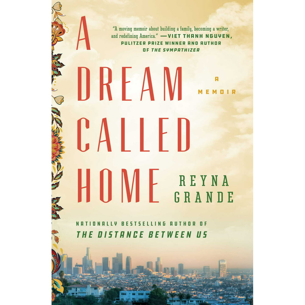 A Dream Called Home : A Memoir (Hardcover) - Walmart.com ...