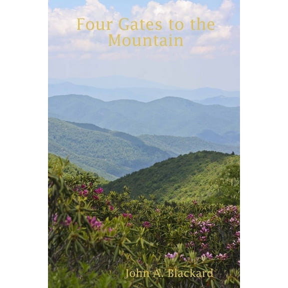 Four Gates to the Mountain, (Paperback)