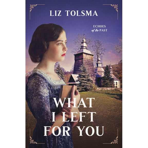 Echoes of the Past What I Left for You: Volume 3, (Paperback)