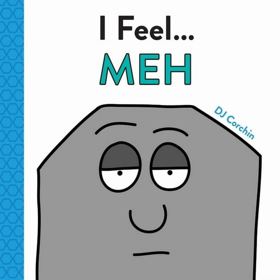 I Feel Meh, Book 1 (Hardcover)