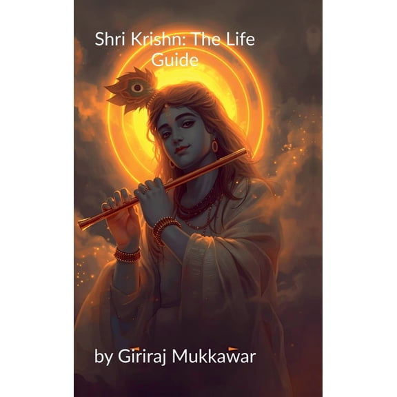 Shri Krishn: The Life Guide, (Hardcover)
