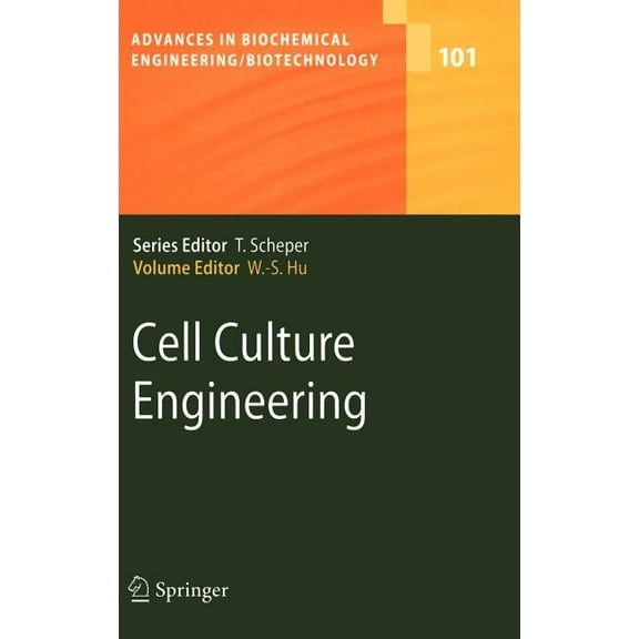 Advances in Biochemical Engineering & Cell Culture Engineering, Book 101, (Hardcover)