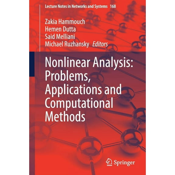 Lecture Notes in Networks and Systems Nonlinear Analysis: Problems, Applications and Computational Methods, Book 168, (Paperback)
