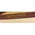thumbnail image 6 of Gift Edition [Limited] by Casting Crowns (CD/DVD Mar-2007) 2 Discs Ships in 24 H, 6 of 6
