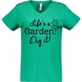 thumbnail image 3 of Inktastic Life's a Garden, Dig It Women's V-Neck T-Shirt, 3 of 5