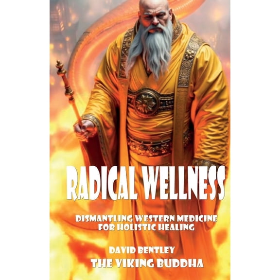 Radical Wellness, (Paperback)