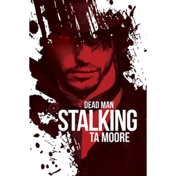 Pre-Owned Blood and Bone: Dead Man Stalking (Series #1) (Edition 1) (Paperback)