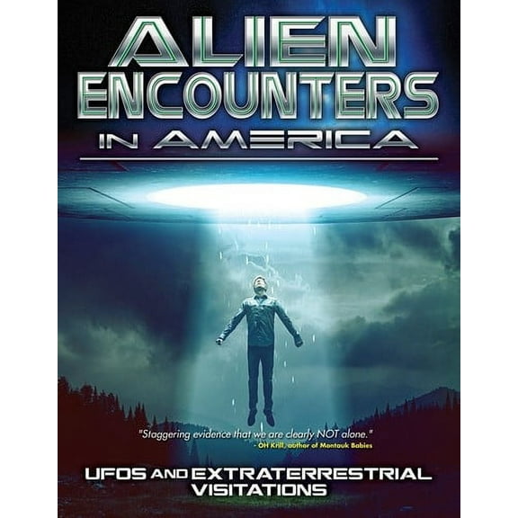 Alien Encounters in America: UFOs and Extraterrestrial Visitations (DVD)