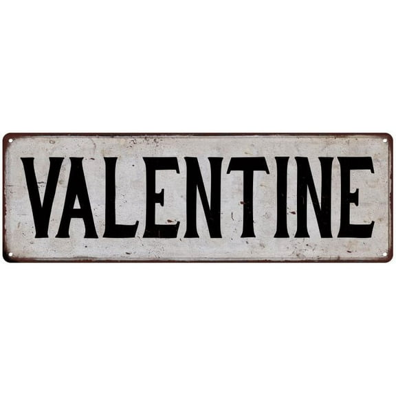 VALENTINE Vintage Look Gift Rustic Chic Metal Sign 6x18 206180036971