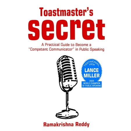 Toastmasters Secret : A Practical Guide to Become a Competent Communicator in Public