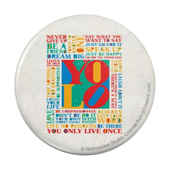 You Only Live Once Inspirational Pinback Button Pin