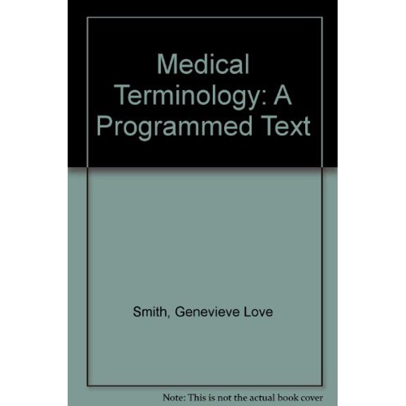 Pre-Owned Medical Terminology: A Programmed Text (Paperback) 0827363044 9780827363045