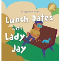 Lunch Dates With Lady Jay, (Hardcover)